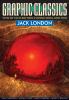 Graphic Classics : Jack London. Jack London /