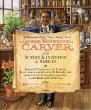 The groundbreaking, chance-taking life of George Washington Carver and science & invention in America