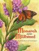 Monarch And Milkweed