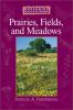 Prairies, fields, and meadows