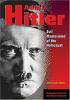 Adolf Hitler : evil mastermind of the Holocaust