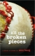 All the broken pieces : a novel in verse