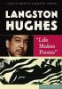 Langston Hughes : "life makes poems"