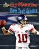 Eli Manning And The New York Giants : Super Bowl XLII