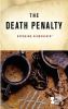 The death penalty : opposing viewpoints