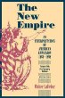 The new empire : an interpretation of American expansion, 1860-1898