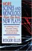 More scenes and monologs from the best new plays : an anthology of new dramatic writing from professionally produced plays