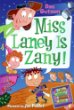 MY WEIRD SCHOOL DAZE: MISS LANEY IS ZANY!