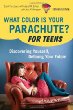 What color is your parachute? for teens : discovering yourself, defining your future