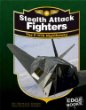 Stealth attack fighters : the F-117A Nighthawks