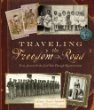 Traveling the freedom road : from slavery & the Civil War through Reconstruction
