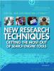 New research techniques : getting the most out of search engine tools
