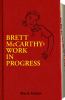 Brett McCarthy : work in progress