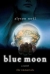 Blue moon : a novel