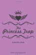 The princess trap