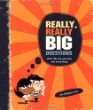 Really, really big questions : about life, the universe, and everything