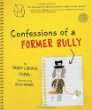 Confessions of a former bully