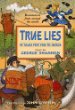 True lies : 18 tales for you to judge