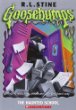 GOOSEBUMPS: The haunted school
