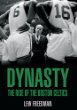 Dynasty : the rise of the Boston Celtics
