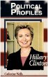 Political profiles : Hillary Clinton