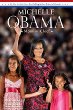 Michelle Obama : Mom-in-Chief