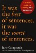 It was the best of sentences, it was the worst of sentences : a writer's guide to crafting killer sentences