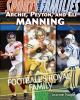 Archie, Peyton, And Eli Manning : football's royal family