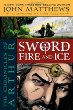 The chronicles of Arthur : sword of fire and ice
