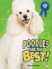 Poodles Are The Best!