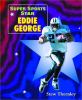 Super sports star Eddie George