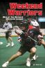 Weekend warriors : men of professional lacrosse