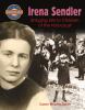 Irena Sendler : bringing life to children of the Holocaust