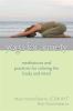 Yoga for anxiety : meditations and practices for calming the body and mind