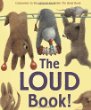 The loud book!