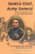 Seneca chief, army general : a story about Ely Parker