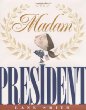 Madam President