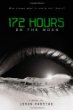 172 hours on the moon : a novel