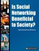 Is social networking beneficial to society?