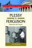 Plessy v. Ferguson : separate but equal