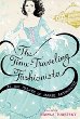 The time-traveling fashionista at the palace of Marie Antoinette : a novel