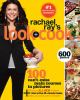 Rachael Ray's look + cook : 100 can't-miss main courses in pictures + 125 more all-new recipes interactive 30-minute meals, sides, sauces & yum-o menus!