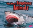 The most dangerous animals