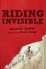 Riding Invisible