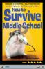 How to survive middle school : dealing with an ex-best friend, a new girl best friend, and a heartbreaking hamster, David Greenburg is learning--