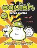 Squish : Super Amoeba