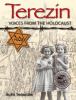 Terezin : voices from the Holocaust