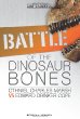 Battle of the dinosaur bones : Othniel Charles Marsh vs. Edward Drinker Cope