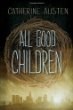 All good children
