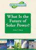 What is the future of solar power?